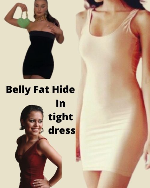 10 Ideas for how to hide belly fat in a tight dress ( Bodycon)