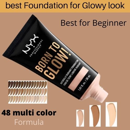 Best Foundation for Glowing Look