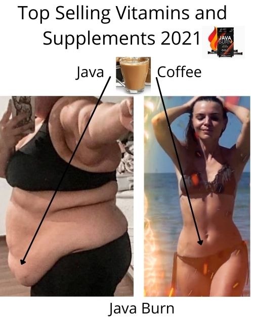Top Selling Vitamins and Supplements 2021-Java Burn